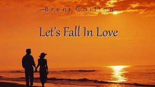 Let's Fall In Love