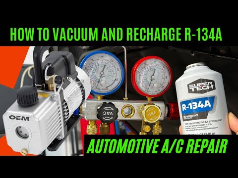 How to Vacuum Recharge Automotive AC with R134A HFC134A Refrigerant