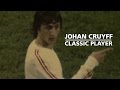 Johan CRUYFF | FIFA Classic Player Johan CRUYFF | FIFA Classic Player
