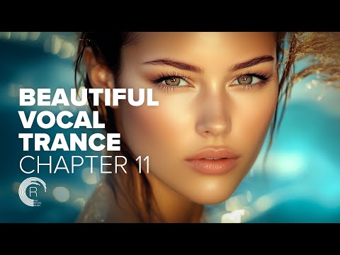 BEAUTIFUL VOCAL TRANCE - CHAPTER 11 [FULL ALBUM]