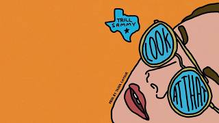 Trill Sammy - Look At That