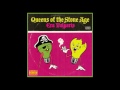 Queens Of The Stone Age-3´s & 7¨s