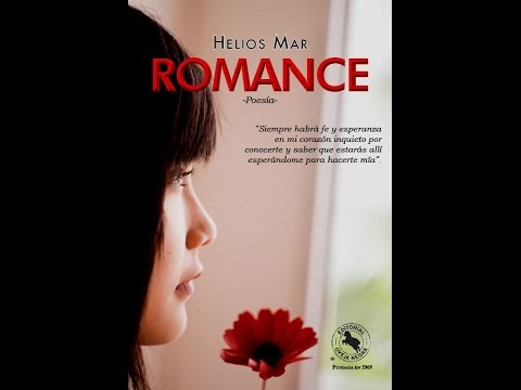 ROMANCE por HELIOS MAR  VÍDEO PROMOCIONAL