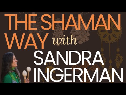 The Shaman Path & Its Power for Healing with Legendary Sandra Ingerman | Blue Soul CHATS
