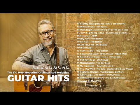 Best of 50's 60's 70's Instrumental Hits . The 310 Most Beautiful Orchestrated Melodies