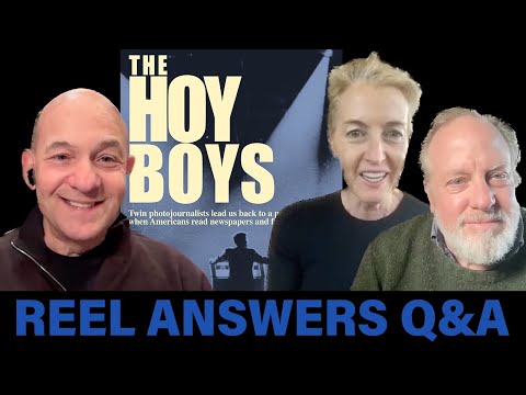 The Hoy Boys /REEL ANSWERS   | true family story.  Filmmaking Advice from directors. 