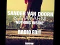 Sander van Doorn & Mayaeni - Nothing Inside ...