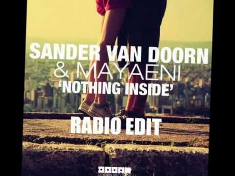 Sander van Doorn & Mayaeni - Nothing Inside (Radio Edit)