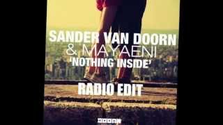 Sander van Doorn & Mayaeni - Nothing Inside (Radio Edit)