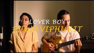 Lover boy - Phum Viphurit (Véronica Hidalgo cover)
