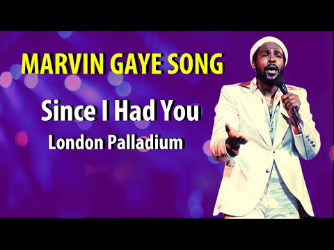 Marvin Gaye Since I Had You (Live at London Palladium)