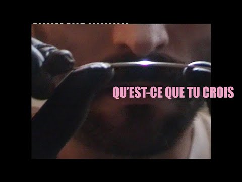 Qu’est-ce Que Tu Crois