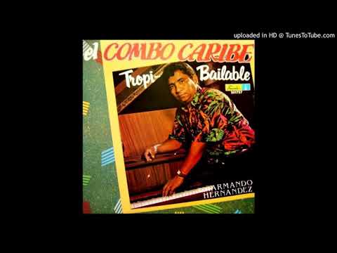 MUJER DIFICIL - Armando Hernandez y el combo caribe
