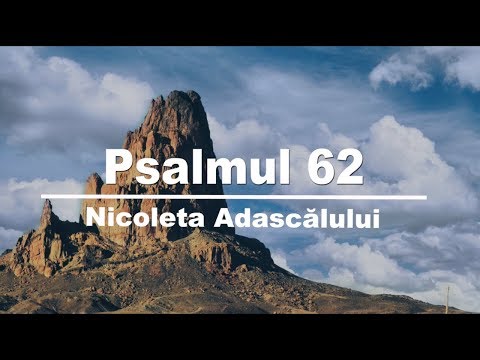 Nicoleta Adascălului - Psalmul 62