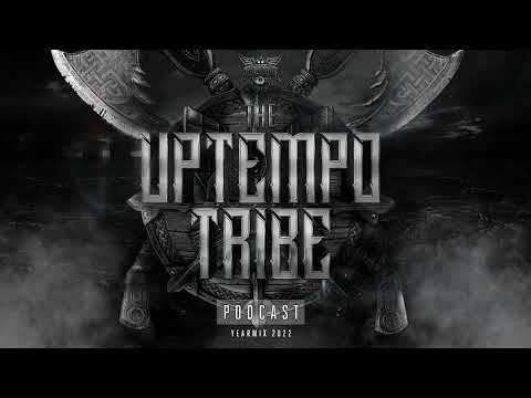 Uptempo Tribe Podcast #22 | 2022 Yearmix