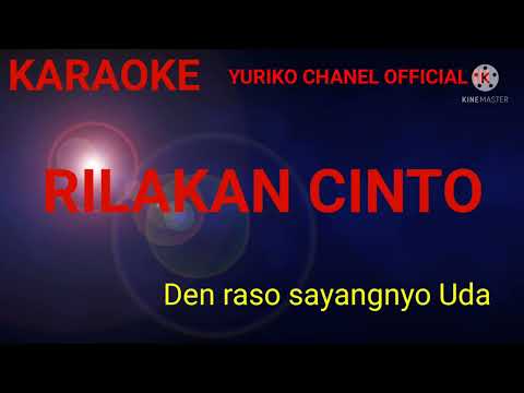 Rilakan cinto.karaoke Minang terbaru David Iztambul fet ovhi firsty.cover Yuriko Chanel Official III