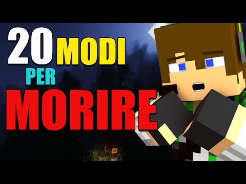 20 MODI PER MORIRE IN MINECRAFT