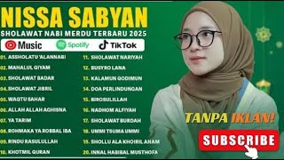 Download lagu ASSHOLATU 'ALANNABI - SHOLAWAT NABI MERDU - NISSA SABYAN FULL ALBUM - SHOLAWAT TERBARU 2025 mp3