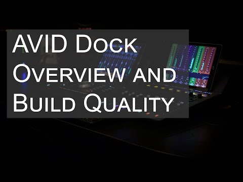 AVID Dock - Overview and Build Quality