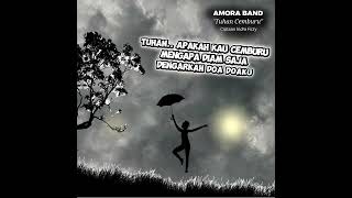 Download lagu Amora' band - Tuhan Cemburu ( official video lirik ) mp3