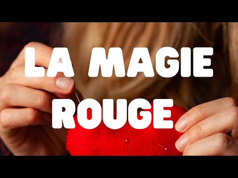La Magie Rouge et ses dangers ⚠️