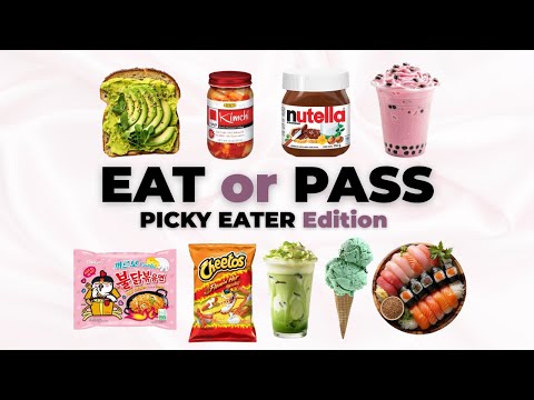 Eat or Pass? 😋 Picky Eater Edition!
