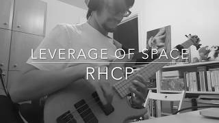 Leverage of Space - Red Hot Chili Peppers