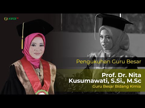 Scientific Speech by Prof. Dr. Nita Kusumawati, M.Sc. | Professor of Chemistry