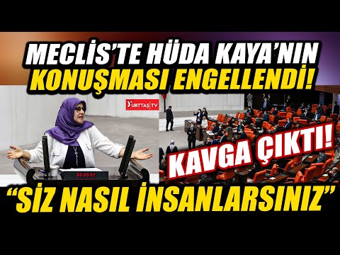 AKP'li vekiller Hüda Kaya 'nın konuşmasını engelleyince mecliste tartışma çıktı!