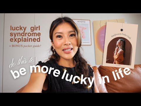 Lucky Girl Syndrome | How To Be Lucky in Life & Attract More Good Luck