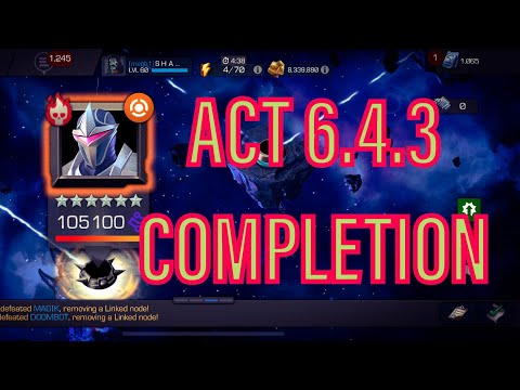 Act 6.4.3 Completion | Marvel Contest Of Champions