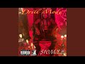 Drill Mode Feat Hella Secrets