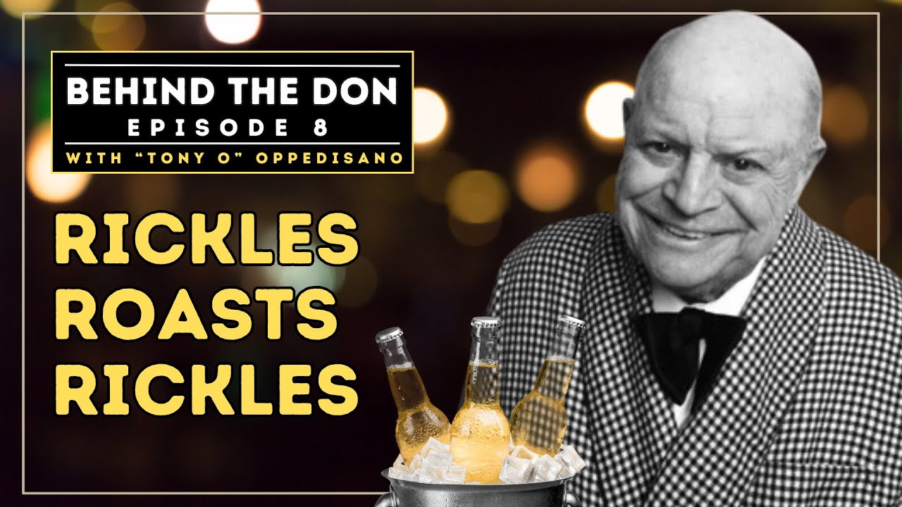 Behind The Don Ep. 8 "Rickles Roasts Rickles"