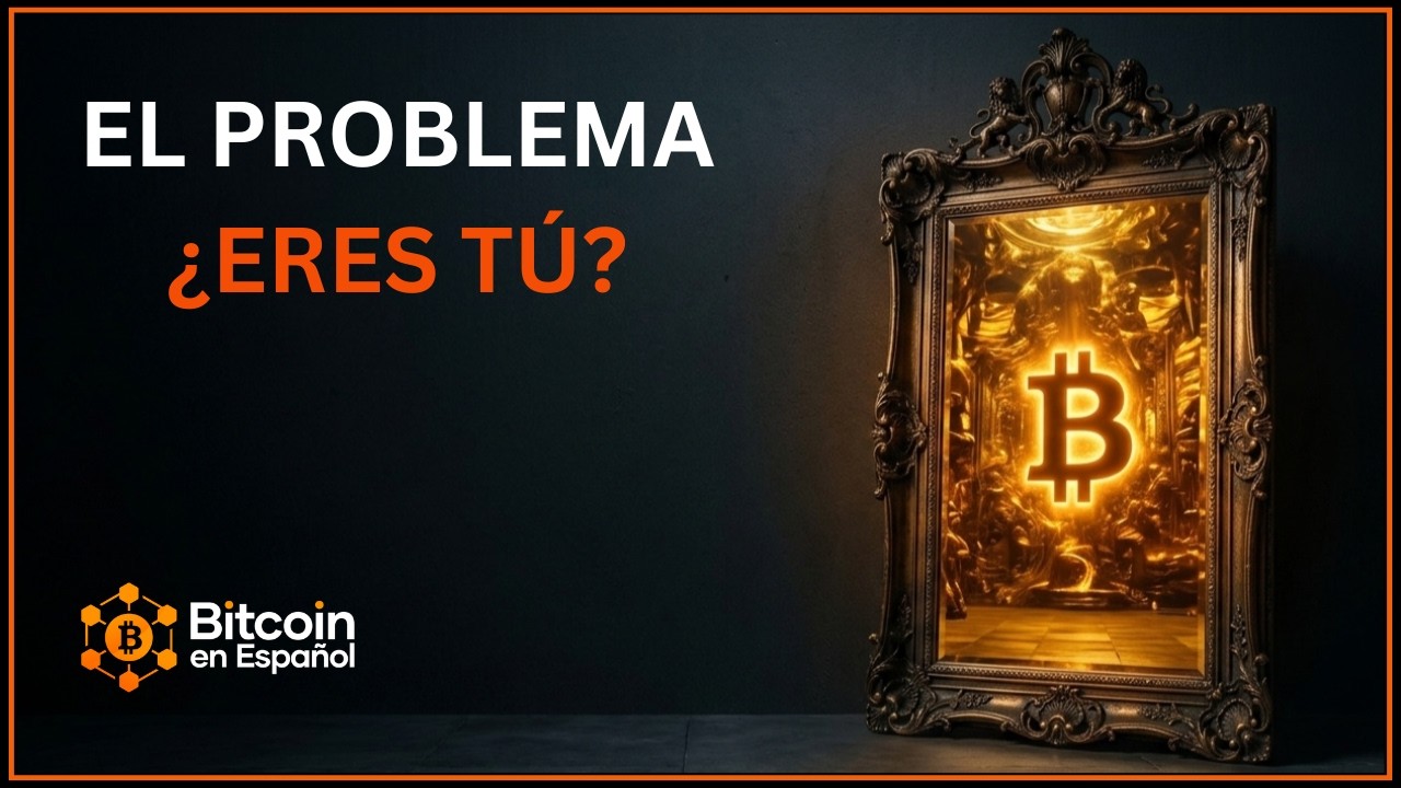 Entiendes Bitcoin... y aún así no actúas. ¿Por qué?