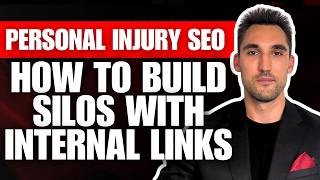 Internal Linking Guide for Personal Injury SEO: How to Build Silos