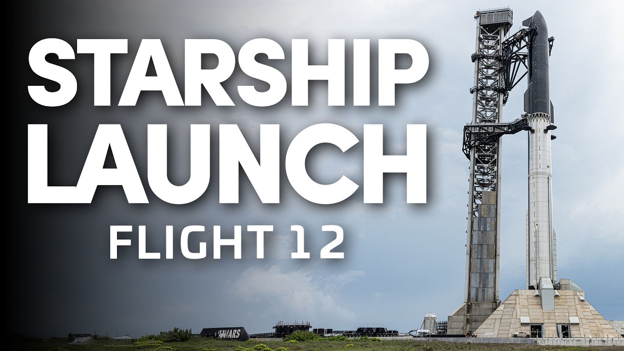 SpaceX Starship Flight 12 - LAUNCH STREAM