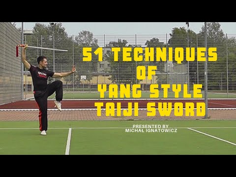 51 Techniques of Yang Style Tai Ji Sword (+ special guests)