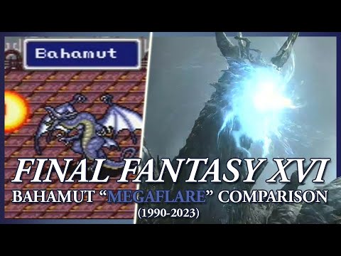 FINAL FANTASY XVI - BAHAMUT Ultimate attack "MEGA FLARE" Comparison (1990-2023)