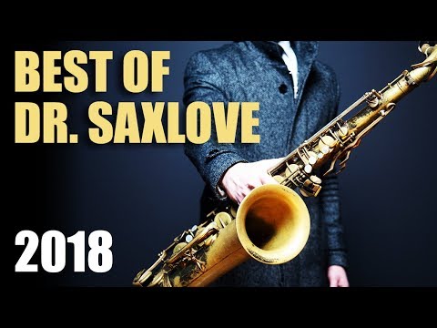 Dr. SaxLove’s “Best of 2018” – Smooth Jazz Saxophone Instrumental Music for Relaxation & Studying