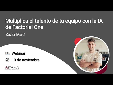 Multiplica el talento de tu equipo con la IA de Factorial One