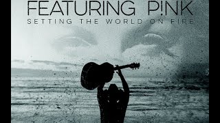 Kenny Chesney &amp; P!nk - Setting The World On Fire (Audio)