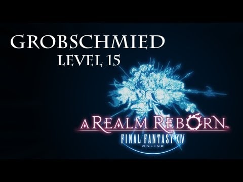 Grobschmied Jobquest Level 15 (Final Fantasy XIV A Realm Reborn, deutsch)
