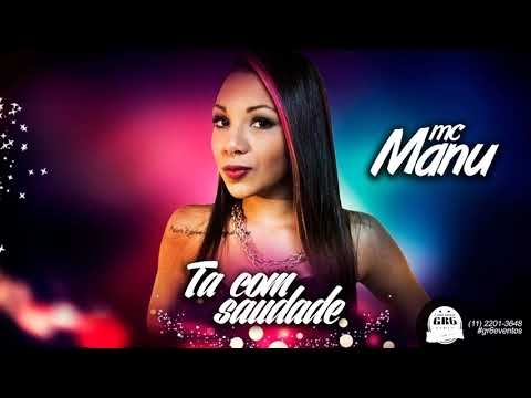 MC Manu - Ta Com Saudade (DJ Taveres) Lançamento Oficial 2015
