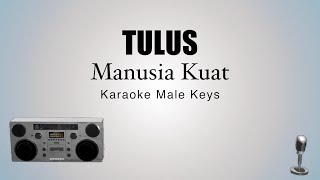 Download lagu TULUS - Manusia Kuat Karaoke | Male Version (Cover) High Quality mp3