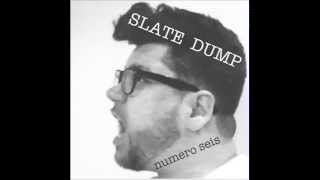 Slate Dump - Myrrh