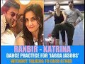 Download Ranbir Kapoor Katrina Kaif Exclusive Jagga Jasoos Dance Practice Mysterious Couple Mp3 Song
