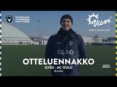 ACOTV: Visor otteluennakko Ilves - AC Oulu 23.2.2022 (Harjoitusottelu)