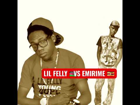 LIL FELLY 🇰🇪 VS EMIRIME 🇺🇬 (EME STUDIO 🎙 )