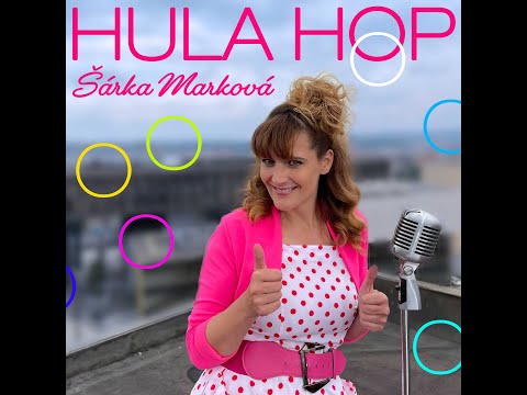 Šárka Marková - Hula Hop