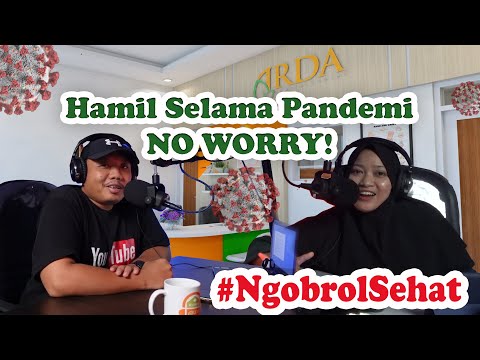 [AWARE! Tetap Sehat] Rutin Periksa Kehamilan Selama Pandemi - Bersama Dokter Spesialis Kandungan